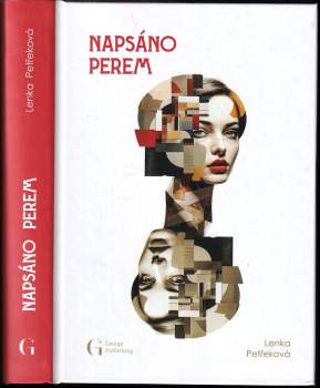 Lenka Petřeková: Napsáno perem