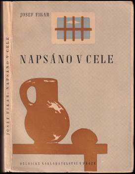 Josef Fikar: Napsáno v cele