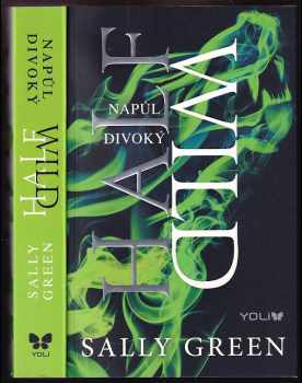 Sally Green: Half wild