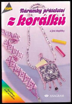 Náramky přátelství z korálků