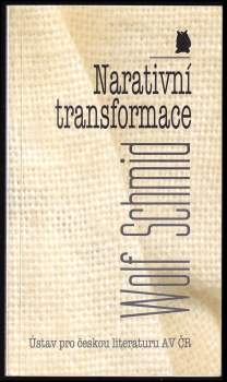 Wolf Schmid: Narativní transformace