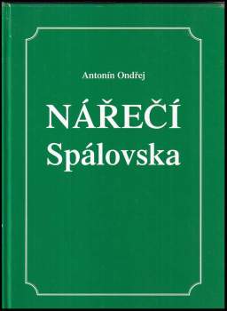 Antonín Ondřej: Nářečí Spálovska