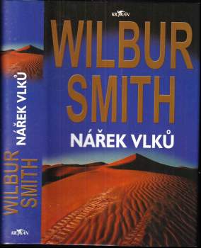 Wilbur A Smith: Nářek vlků