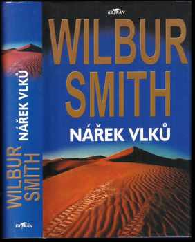 Wilbur A Smith: Nářek vlků