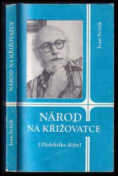 Ivan Sviták: Národ na křižovatce