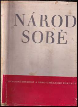 Národ sobě. Národní divadlo a jeho umělecké poklady