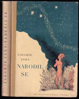 Jaromír John: Narodil se