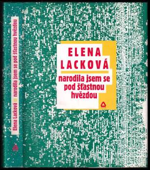 Narodila jsem se pod šťastnou hvězdou