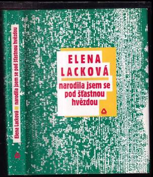 Narodila jsem se pod šťastnou hvězdou