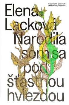 Narodila som sa pod šťastnou hviezdou