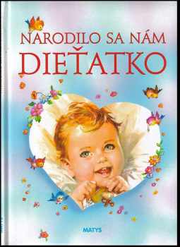 Narodilo sa nám dieťatko