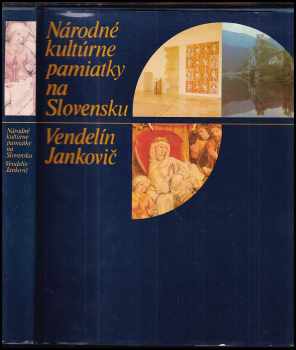 Vendelín Jankovič: Národné kulturné pamiatky na Slovensku