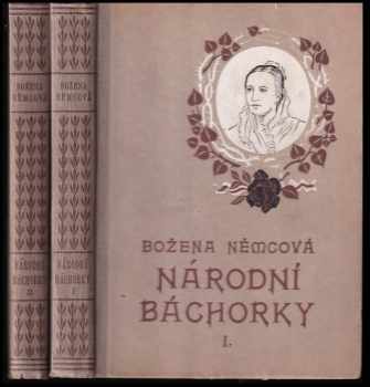 Božena Němcová: Boženy Němcové Národní báchorky a pověsti