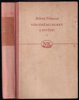 Národní báchorky a pověsti : Sv. 1 - Božena Němcová (1954, Státní nakladatelství krásné literatury, hudby a umění) - ID: 101967