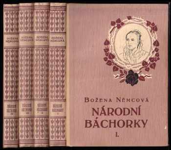 Božena Němcová: Boženy Němcové Národní báchorky a pověsti
