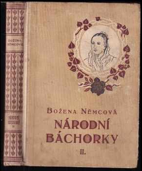 Národní báchorky a pověsti : Díl II - Božena Němcová (1898, I.L. Kober) - ID: 1432121