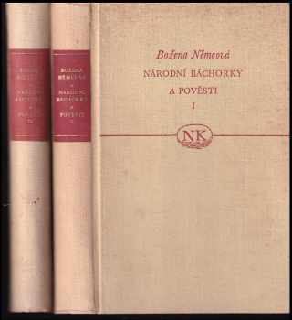 Národní báchorky a pověsti : Svazek první - Božena Němcová (1956, Státní nakladatelství krásné literatury, hudby a umění) - ID: 67047