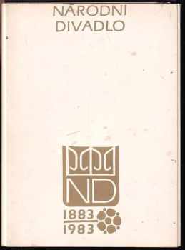 Národní divadlo 1883 -1983