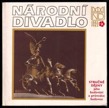 Otakar Nový: Národní divadlo 1883-1983