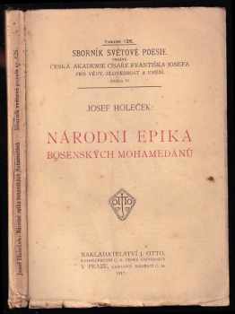 Národní epika bosenských mohamedánů : Díl první (1917, J. Otto) - ID: 835703