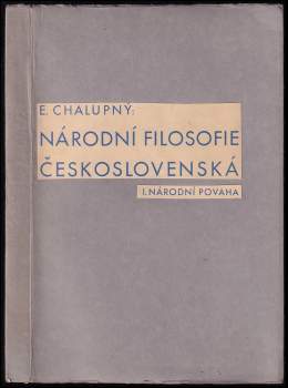 Emanuel Chalupný: Národní filosofie československá