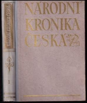 Národní kronika česká ; Do smrti krále Jana