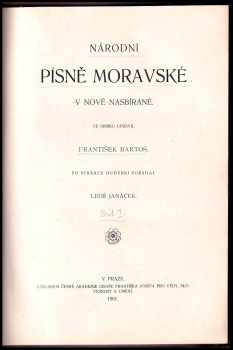 František Bartoš: Moravské národní písně nově nasbírané