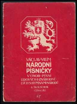 Národní písničky : Díl 2 - výbor pro školy obecné, měšťanské a střední - Václav Vilím (1922, V. Vilím) - ID: 1080061