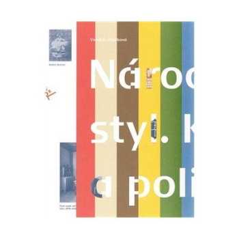 Národní styl, kultura a politika