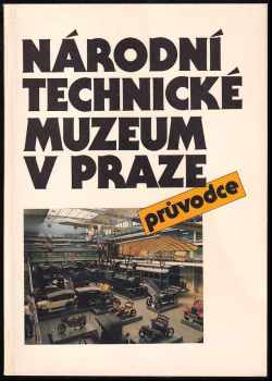 Jan Mráz: Národní technické muzeum v Praze : průvodce