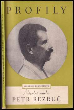 Národní umělec Petr Bezruč