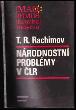Národnostní problémy v ČLR [Čínská lidová republika]