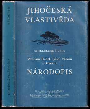 Národopis : Řada A. Národopi - Antonín Robek, Josef Vařeka (1987, Jihočeské nakladatelství) - ID: 471995