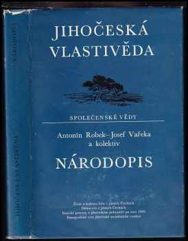 Národopis : Řada A. Národopi - Antonín Robek, Josef Vařeka (1987, Jihočeské nakladatelství) - ID: 558617