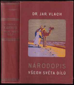 Jaroslav Vlach: Národopis všech světadílů
