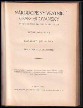 Jiří Horák: Národopisný věstník českoslovanský XXV.-XXVI. + Zpráva o činnosti Národopisné společnosti českoslovanské v roce 1931 + Ročník XXVII. - XXVIII. +
