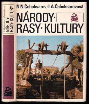 Nikolaj Nikolajevič Čeboksarov: Národy-rasy-kutury