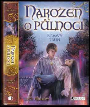 Narozen o půlnoci : Krvavý trůn