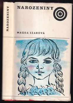 Magda Szabó: Narozeniny