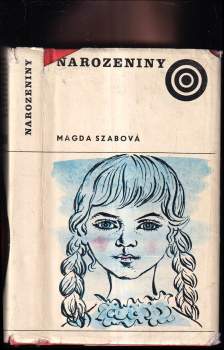 Magda Szabó: Narozeniny