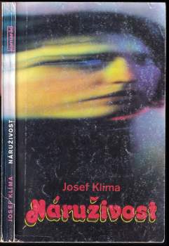 Josef Klíma: Náruživost