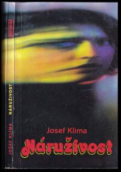 Josef Klíma: Náruživost