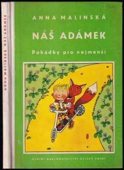 Anna Malinská: Náš Adámek