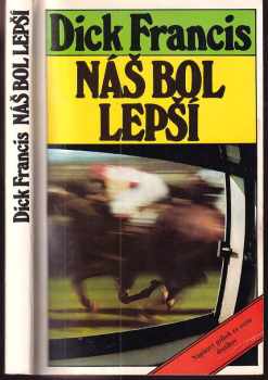 Náš bol lepší