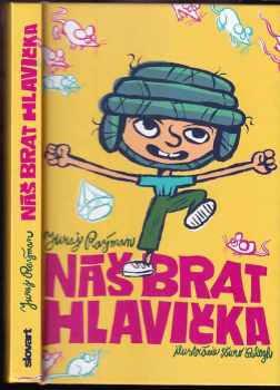 Juraj Raýman: Náš brat Hlavička