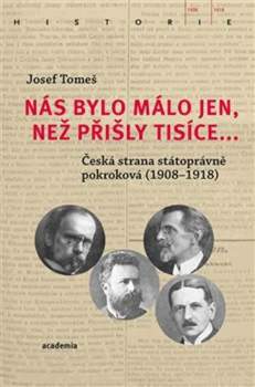 Nás bylo málo jen, než přišly tisíce
