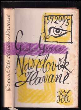 Graham Greene: Náš člověk v Havaně