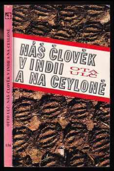 Náš člověk v Indii a na Ceyloně