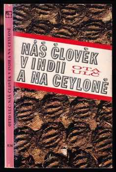 Náš člověk v Indii a na Ceyloně