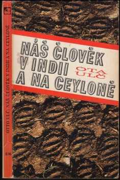 Náš člověk v Indii a na Ceyloně
